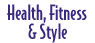 Health, Fitness & Style button